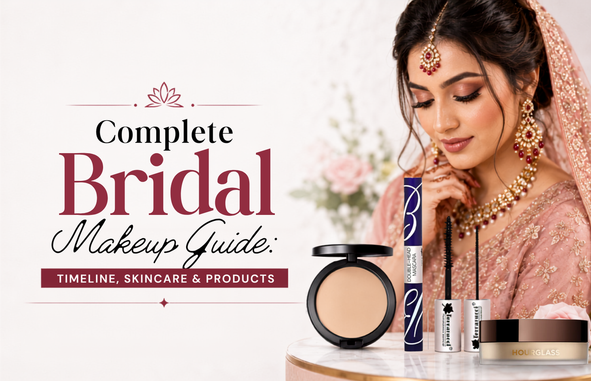 The Complete Bridal Makeup Guide: Timeline, Skincare, Application & Products